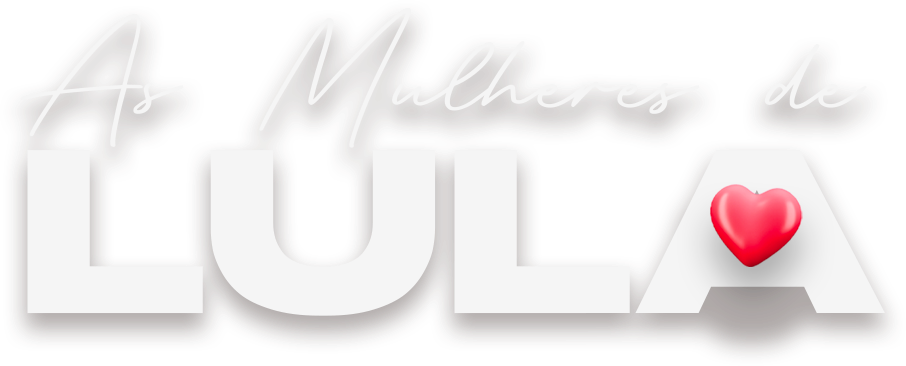 As Mulheres de Lula