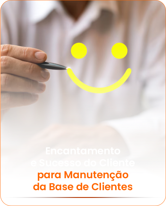 Encantamento e Sucesso do Cliente