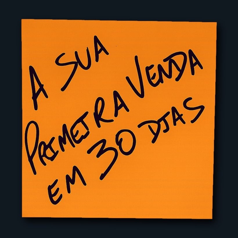 Post-it manuscrito: A sua Primeira Venda em 30 dias.