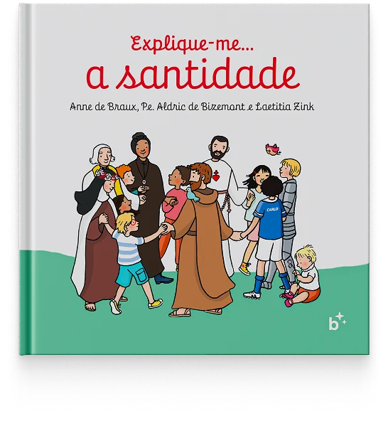 Explique-me: a santidade