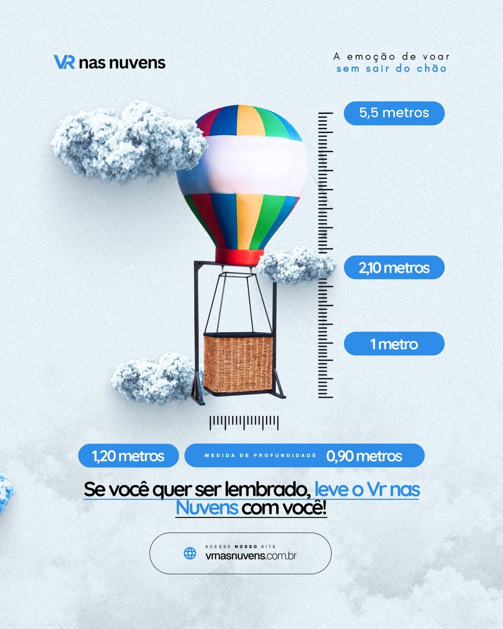 Diagrama com as medidas da estrutura do VR nas Nuvens: 5,5 metros de altura, base de 1,20 por 0,90 metros