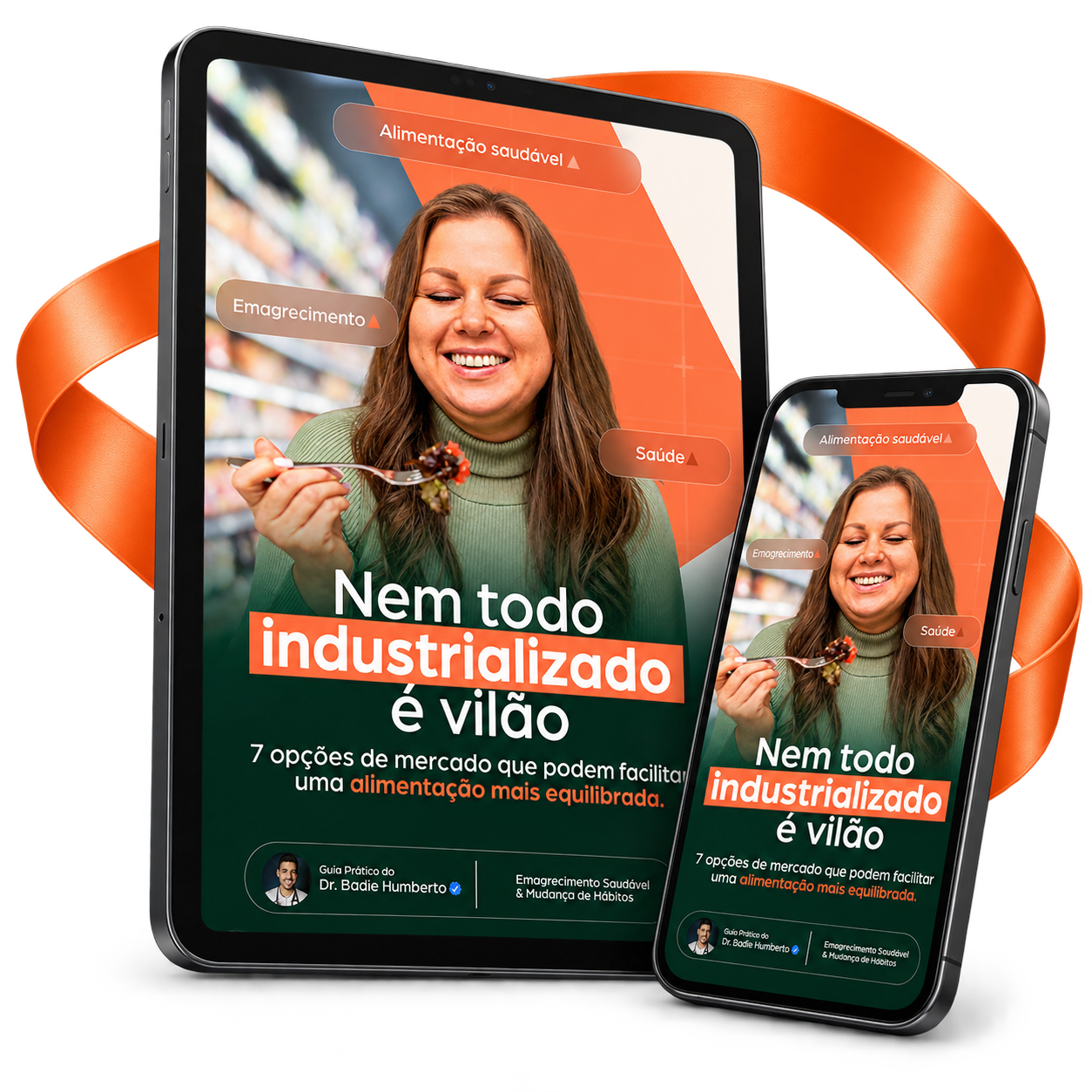 Guia Nem todo industrializado é vilão, do Dr. Badie Humberto, apresentado em tablet e celular.
