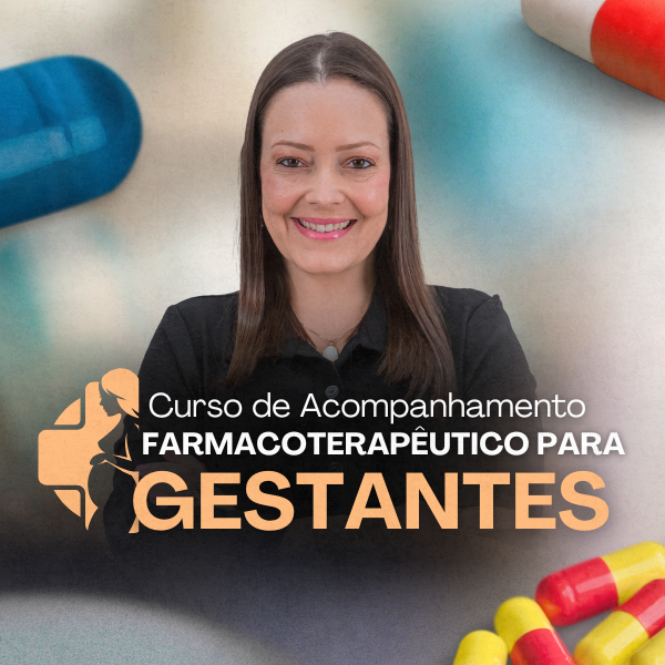 Acompanhamento Farmacoterapêutico para Gestantes