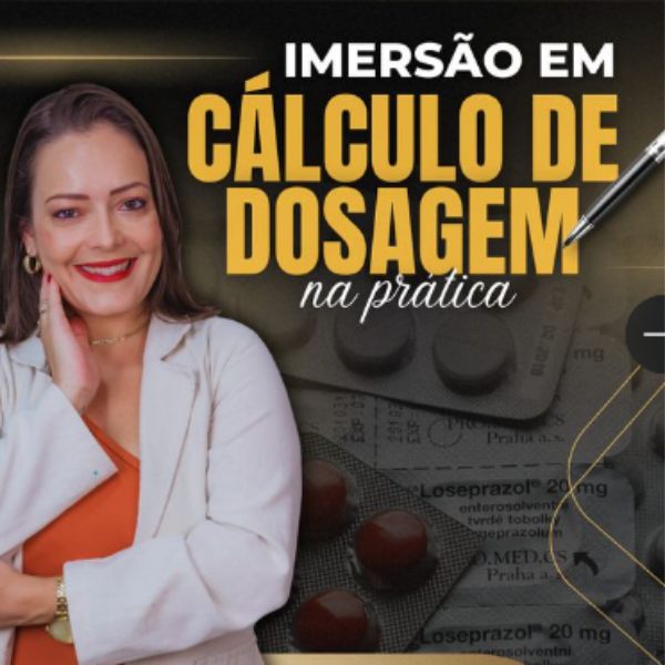 Imersão em Cálculo de Dosagem