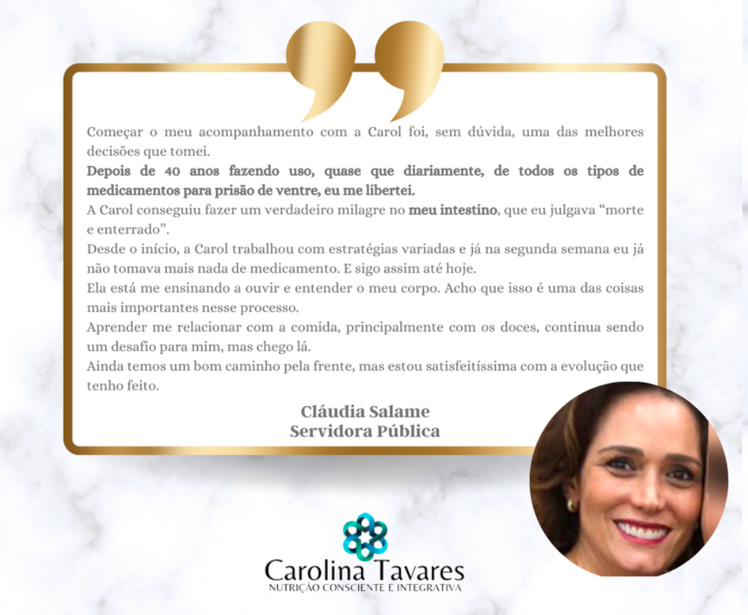 Depoimento de Cláudia Salame, preservado da página de acompanhamento nutricional da Carolina Tavares