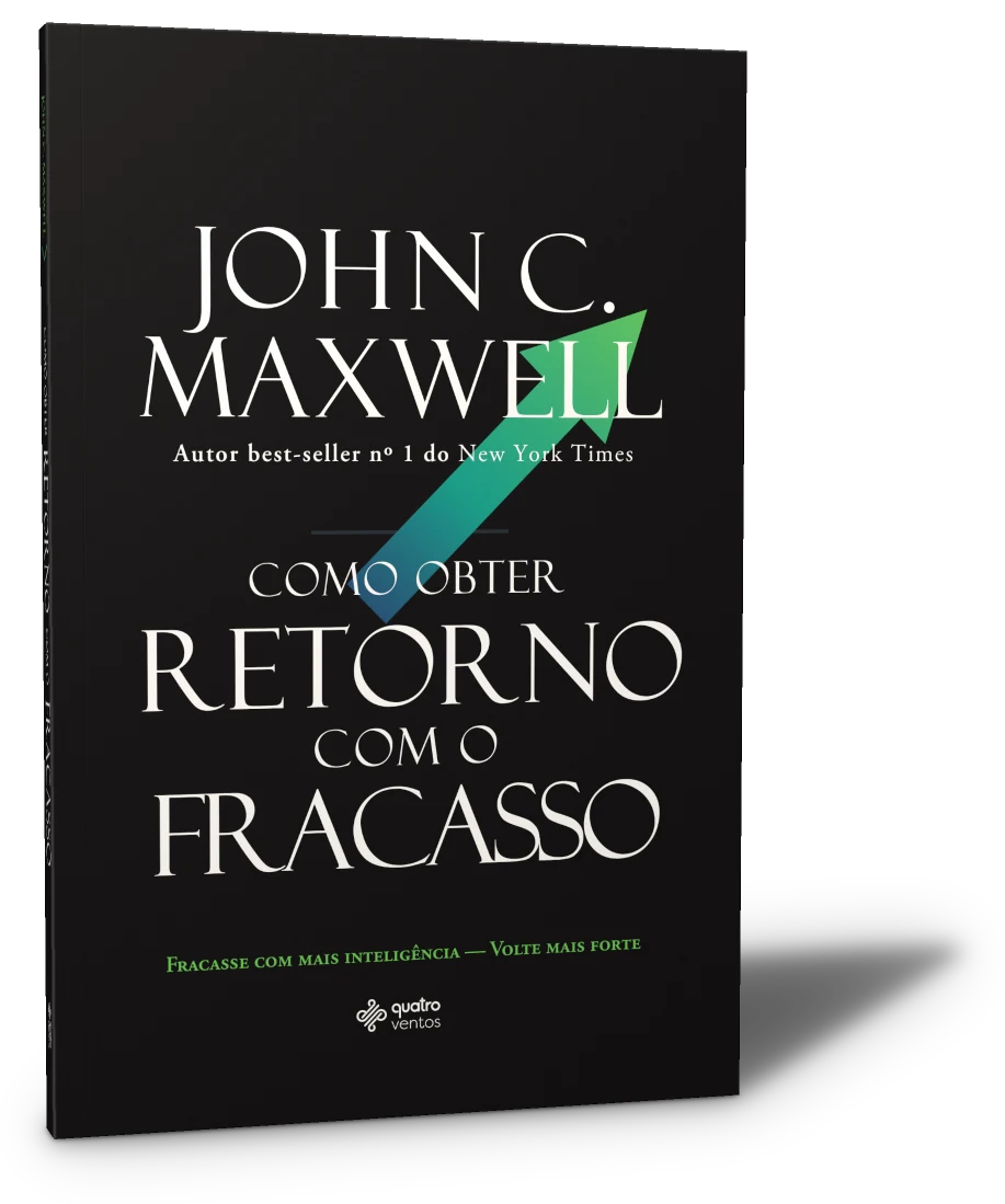 Capa do livro Como Obter Retorno com o Fracasso, de John C. Maxwell