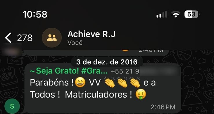 Mensagem de 3 de dezembro de 2016 em grupo de WhatsApp: Todos! Matriculadores!