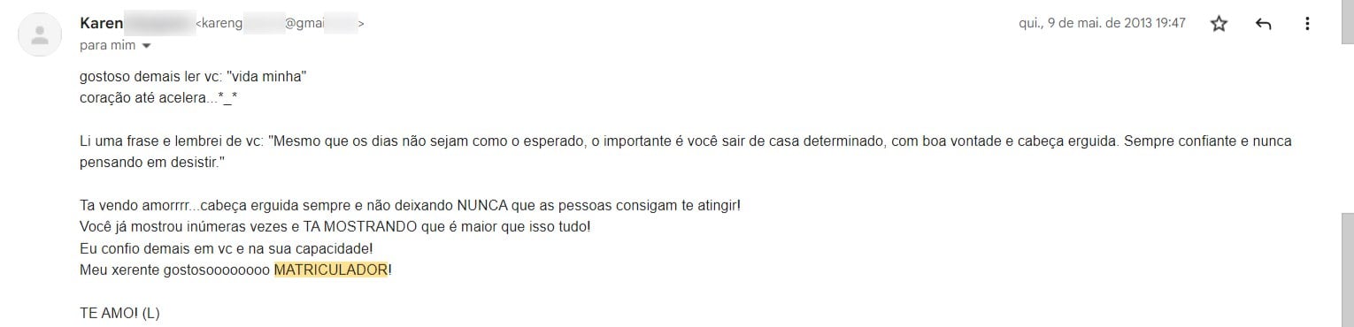 E-mail de 9 de maio de 2013 chamando Higor Fabiano de MATRICULADOR