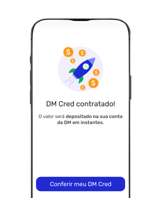 Tela de confirmação: DM Cred contratado, valor já disponível na conta