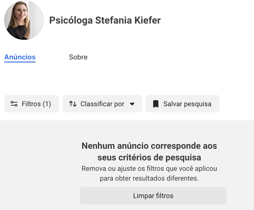 Biblioteca de Anúncios da Meta de Psicóloga Stefania Kiefer, sem anúncios correspondentes aos filtros aplicados